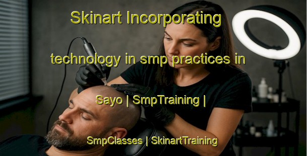 Skinart Incorporating technology in smp practices in Sayo | SmpTraining | SmpClasses | SkinartTraining-Niger